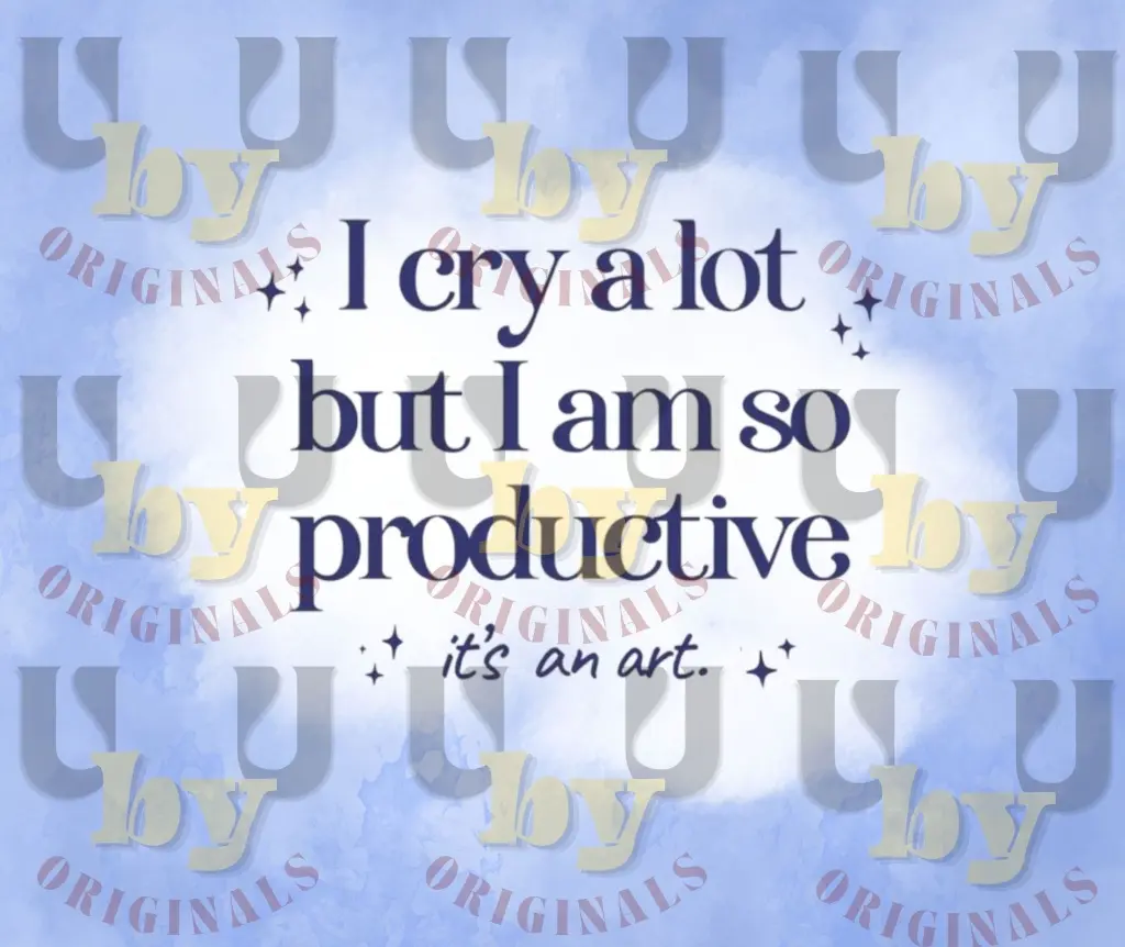 i cry a lot but productive.webp