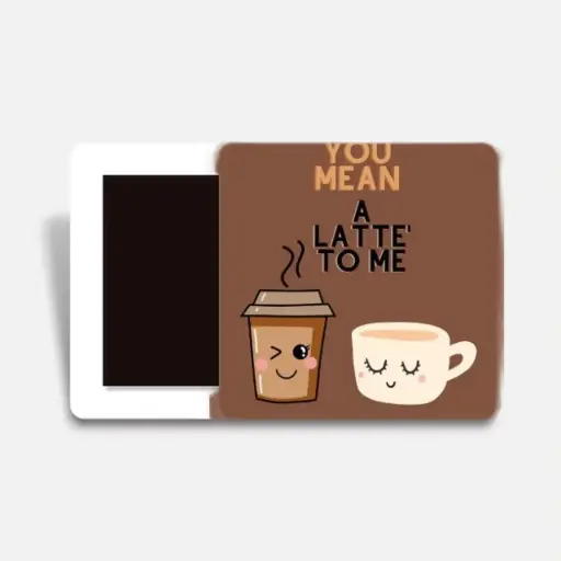 You Mean A Latte to Me
