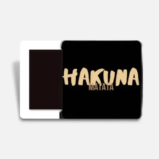 Hakuna Matata